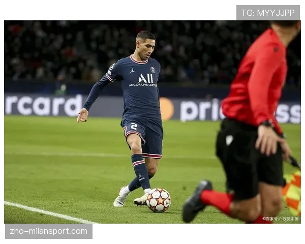 阿什拉夫对阵布雷斯特梅开二度,摩洛哥飞翼化身进攻终结者 阿什拉夫对阵布雷斯特梅开二度,摩洛哥飞翼化身进攻终结者